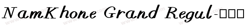 NamKhone Grand Regul字体转换